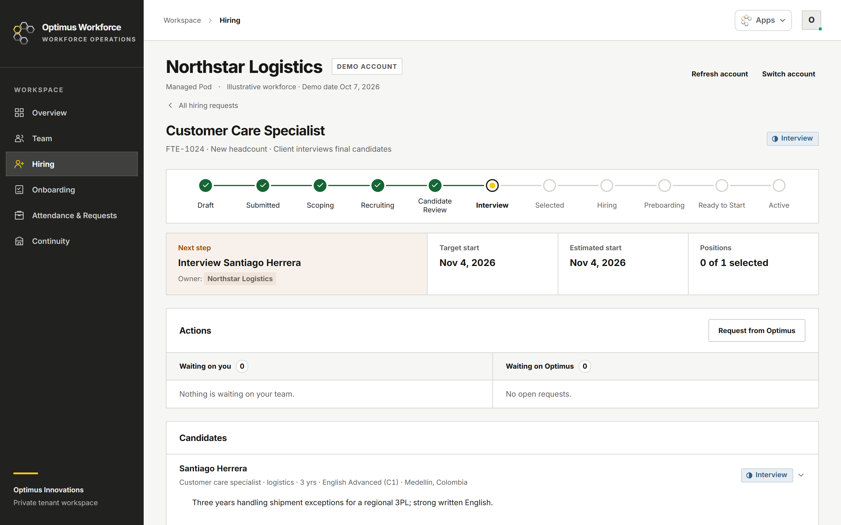 Hiring request for a Customer Care Specialist at the interview stage. Next step: interview Santiago Herrera, owned by Northstar Logistics. Target start November 4, 2026.